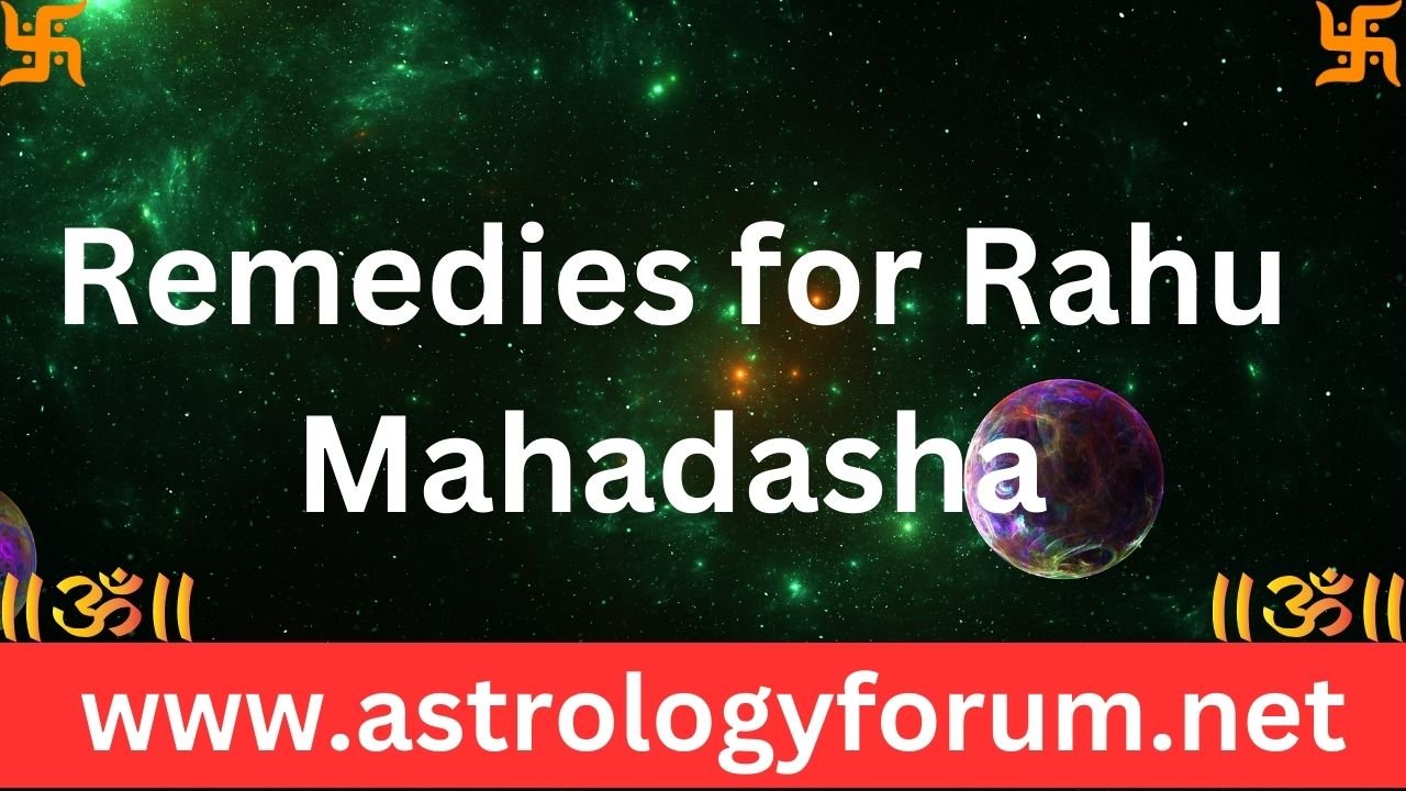 remedies for Rahu Mahadasha