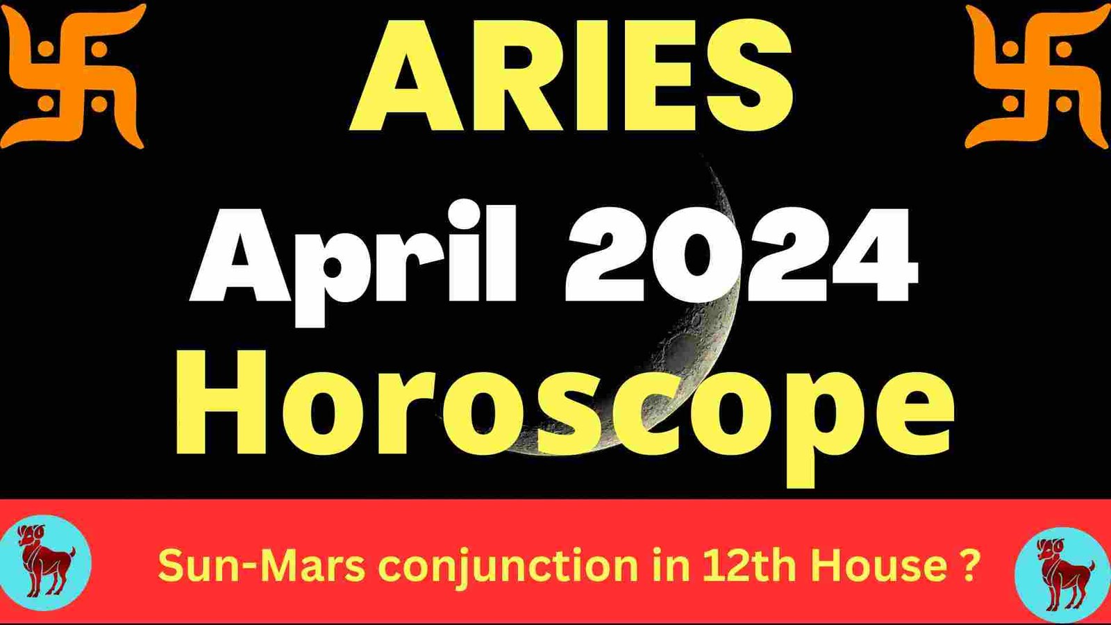 Aries Horoscope April 2024