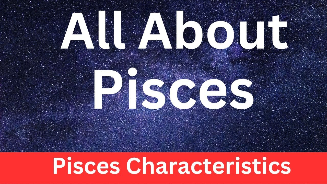 Pisces Zodiac Sign in Astrology