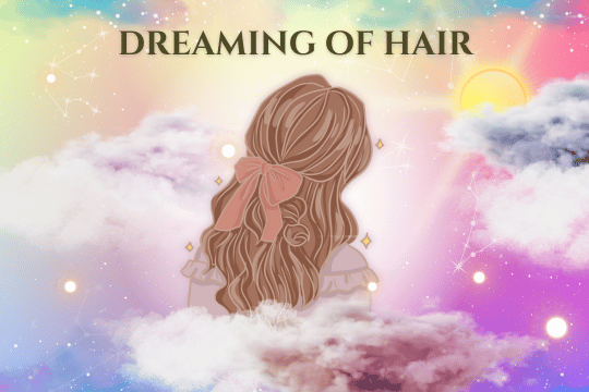 Dreaming_of_Hair