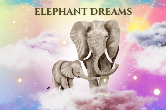 Elephant_Dreams